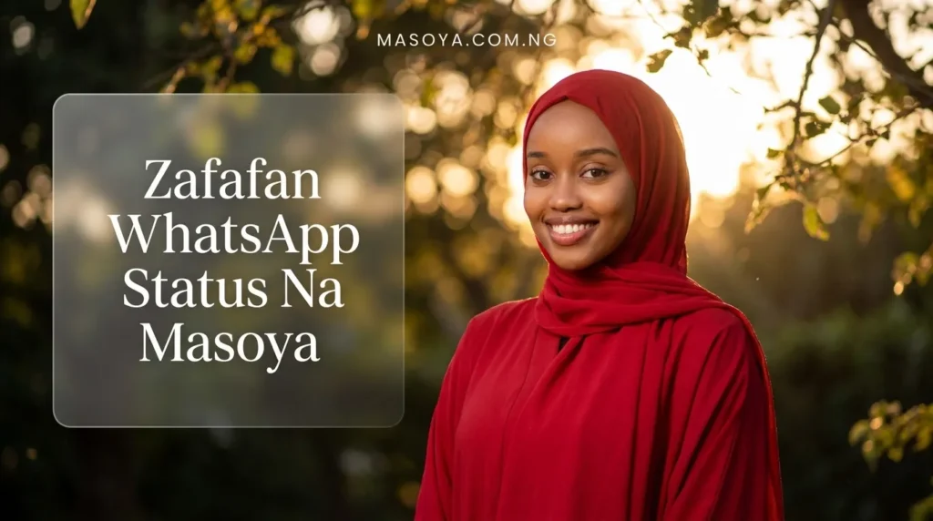 WhatsApp Status Na Soyayya